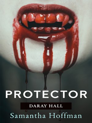 cover image of The Protector (Daray Hall #2)